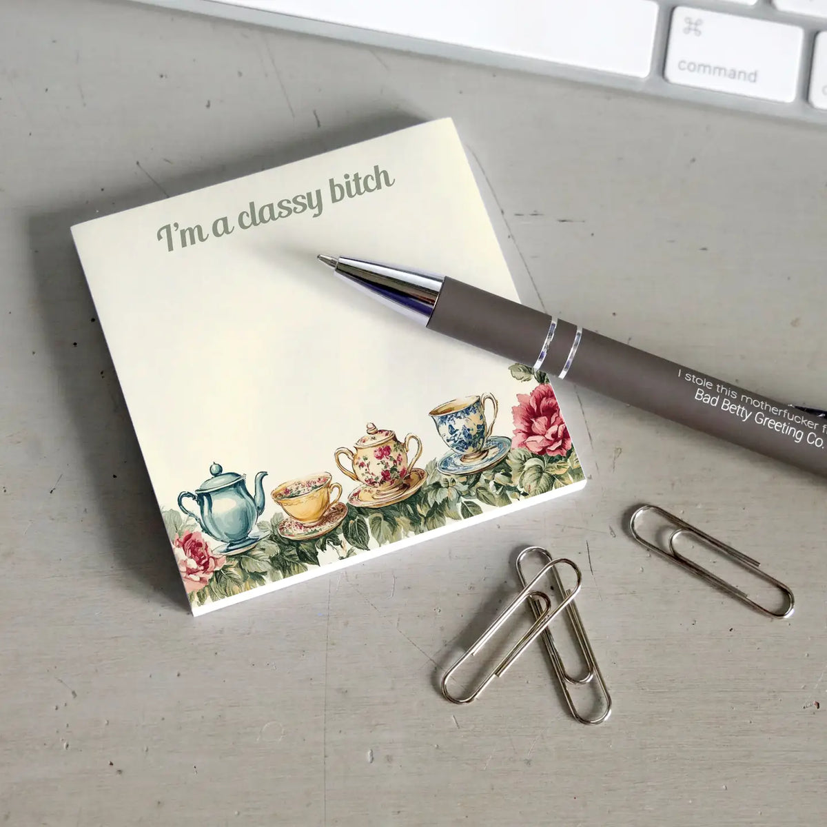 Sticky Note Pad, I’m a Classy Bitch