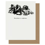 Everywhere is a nightmare Letterpress Card 1