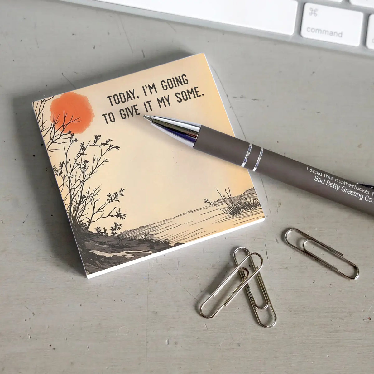 Sticky Note Pad, Give It My Some