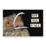Funny Magnet, Eff All Y'all 1