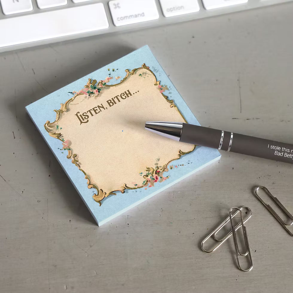 Sticky Note Pad, Listen Bitch