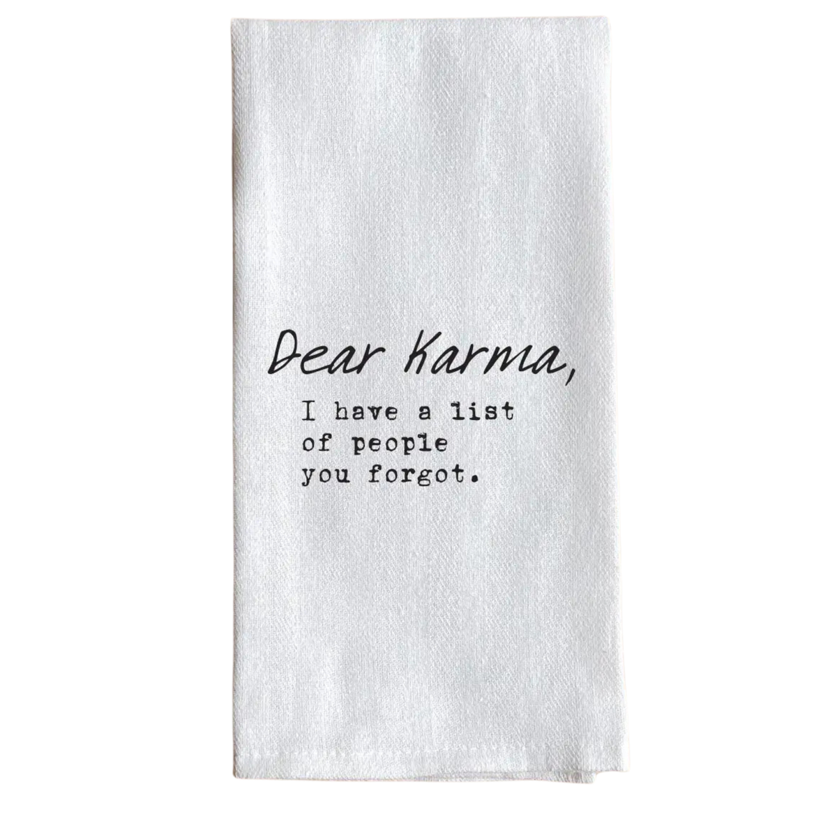 Tea Towel, Dear Karma