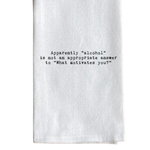 Tea Towel, Apparently Alcohol 1