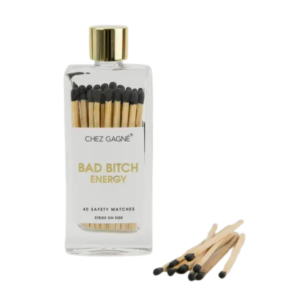Matches, Black, Bad Bitch Energy