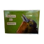 Funny Magnet, Horny For Normalcy 1