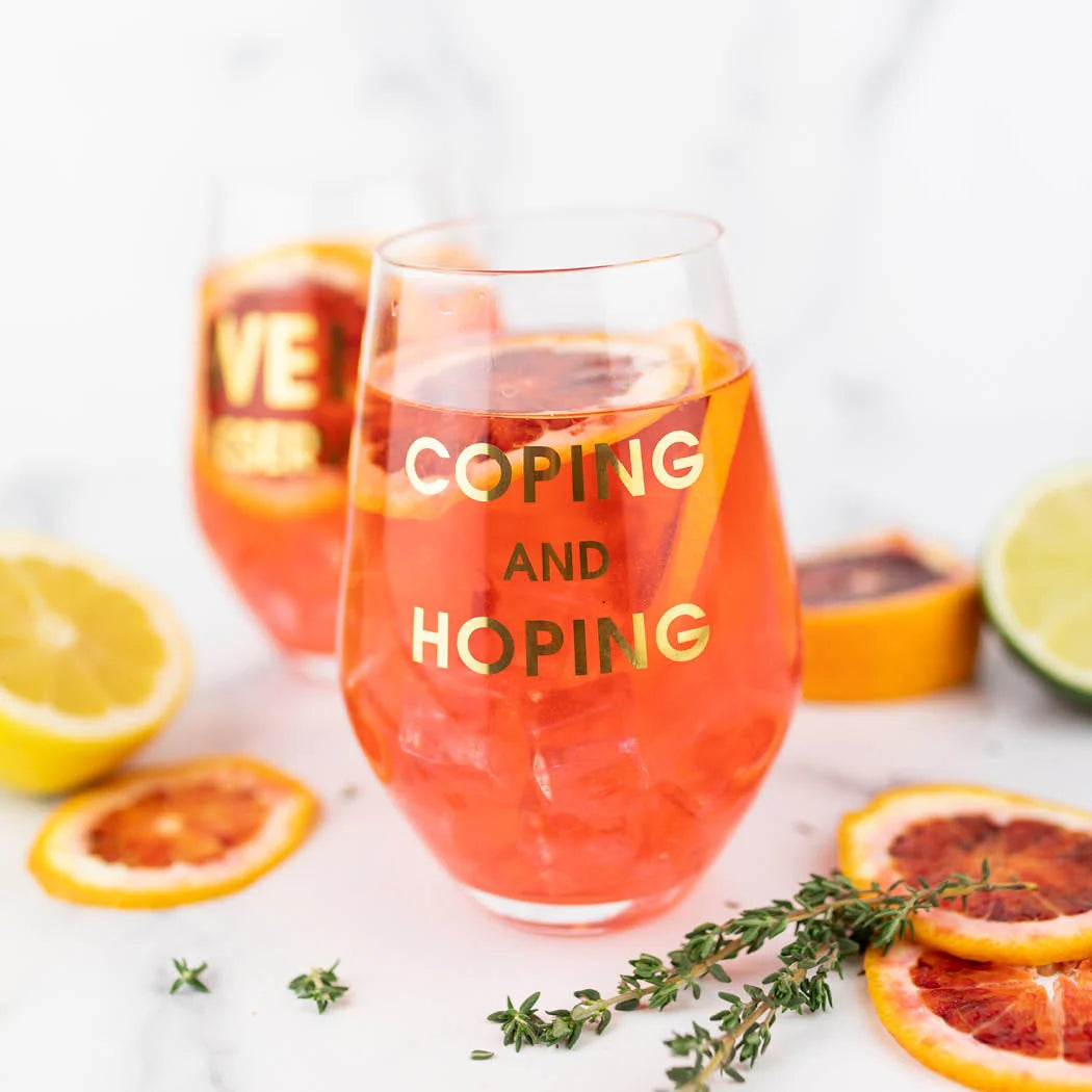 Gold Foil Wine Glass, Coping and Hoping