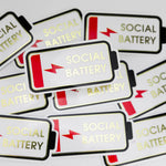 Funny Vinyl Sticker, Low Social Battery 2