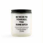 Flame On Main Funny Line - Be Nicer 7.5oz 1