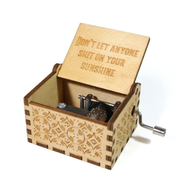 Hand-Crank Music Box, Don't Let Anyone Shit on Your Sunshine