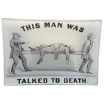 Talked to Death Plate, 9.125 X 6.5 in. 1