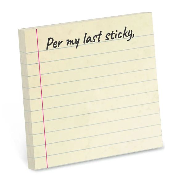 Sticky Note Pad, Per My Last Sticky
