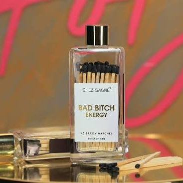 Matches, Black, Bad Bitch Energy