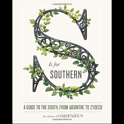 Cover of "S Is for Southern: A Guide to the South, from Absinthe to Zydeco (Garden & Gun Books)" featuring a decorative letter S entwined with green leaves, offered by Knotty and Board.