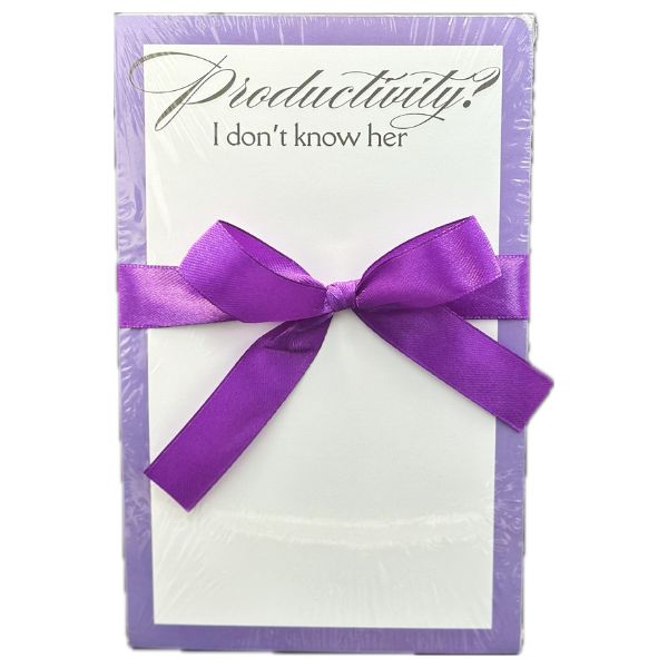 Productivity? I Don't Know Her Notepad, 5 X 8 in.