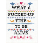 Deluxe Cross Stitch Kit, What A F*Cked Up Time To Be Alive featuring colorful birds, hearts, flowers, and ducks in a humorous stitched decor design from Knotty and Board, perfect gift for kitchen or dining. 1