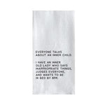 Tea Towel, Everyone Talks About An Inner Child… 1