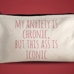 Funny Canvas Zipper Pouch, Anxiety Chronic, Ass Iconic 2