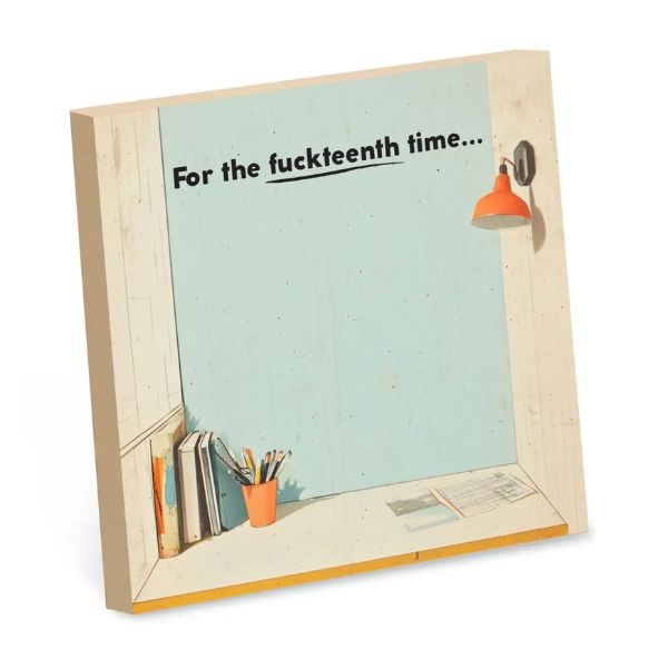 Sticky Note Pad, For the Fuckteenth Time