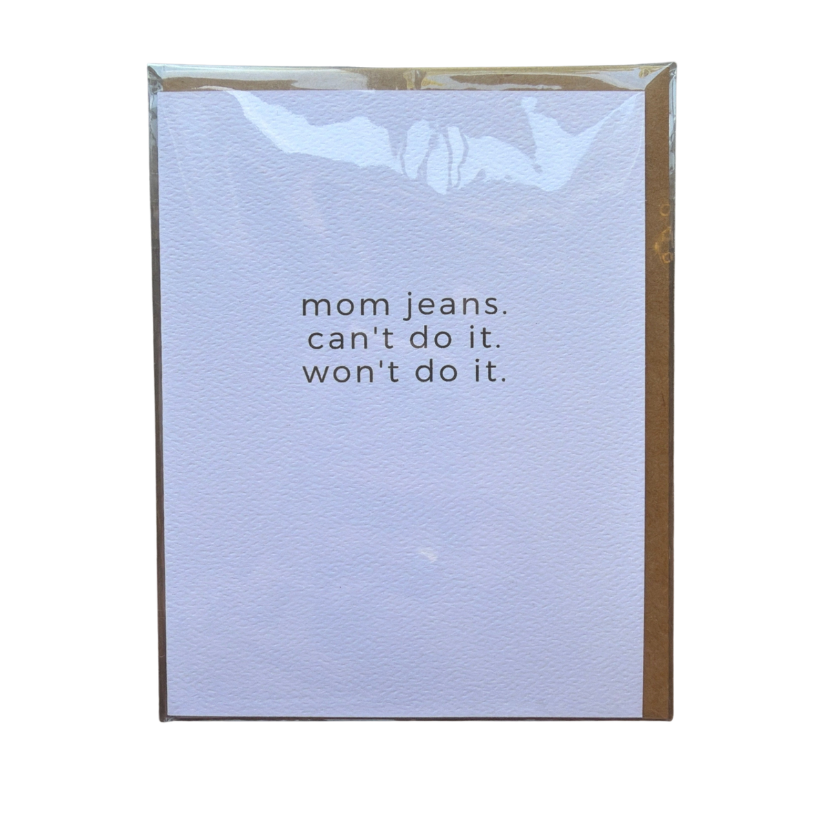 Mom Jeans Greeting Card