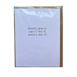 Mom Jeans Greeting Card 1