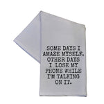 Tea Towel, Some Days I Amaze Myself 1