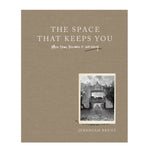 Space That Keeps You, the: Jeremiah Brent 1