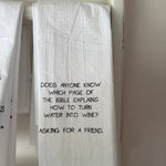 Tea Towel, Turn Water Into Wine 1