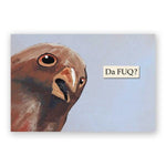 Funny Magnet, Da Fuq featuring a humorous illustrated bird with a confused expression and the phrase 